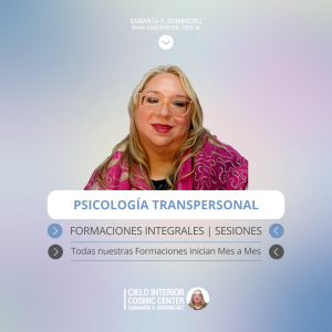 Psicología Transpersonal - Samanta Dominguez